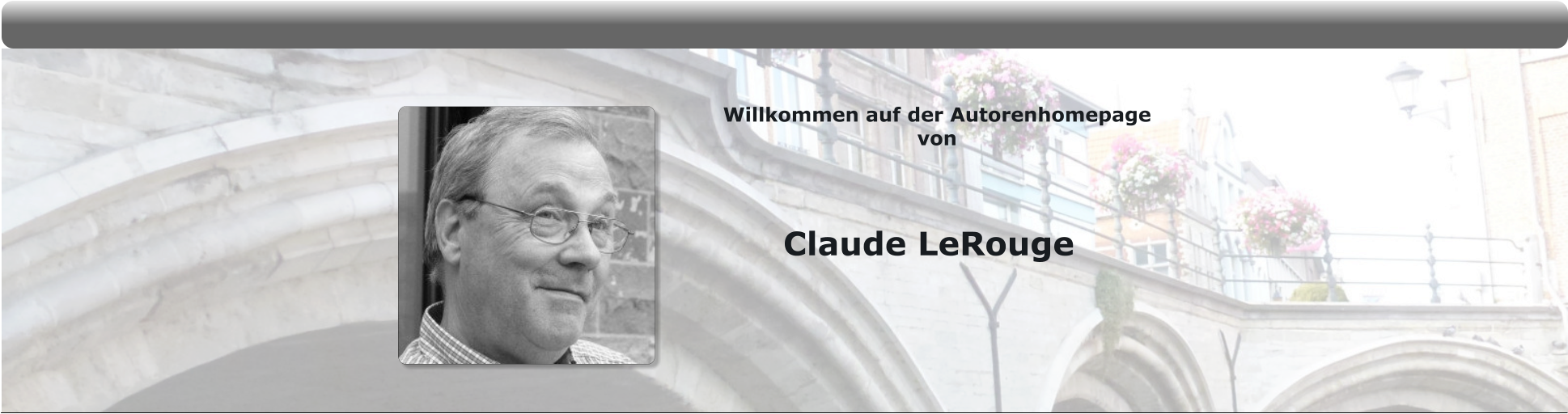 Claude LeRouge Willkommen auf der Autorenhomepage  von